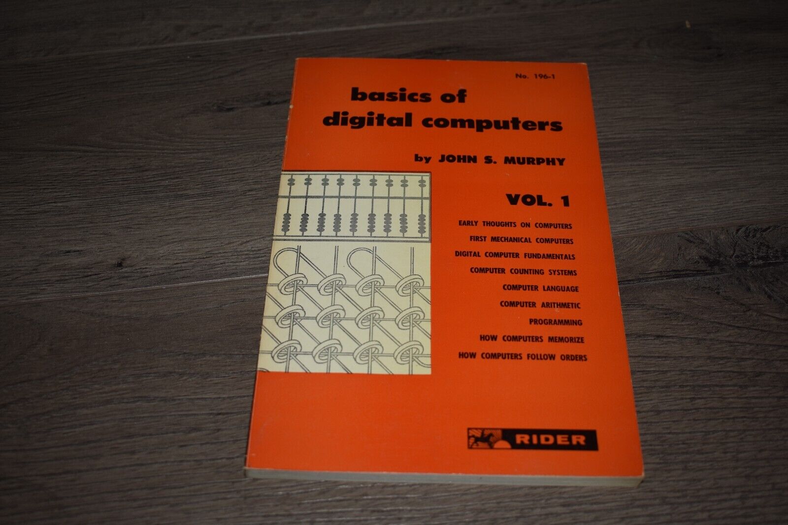Basics of Digital Computers Vol 1 by John Murphy 1958
