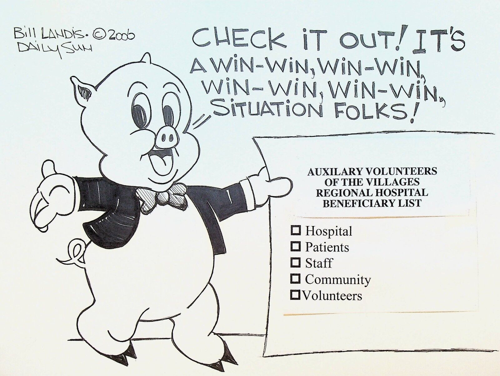 Bill Landis Original Cartoon Art The Villages Daily Sun 2006 Porky Pig