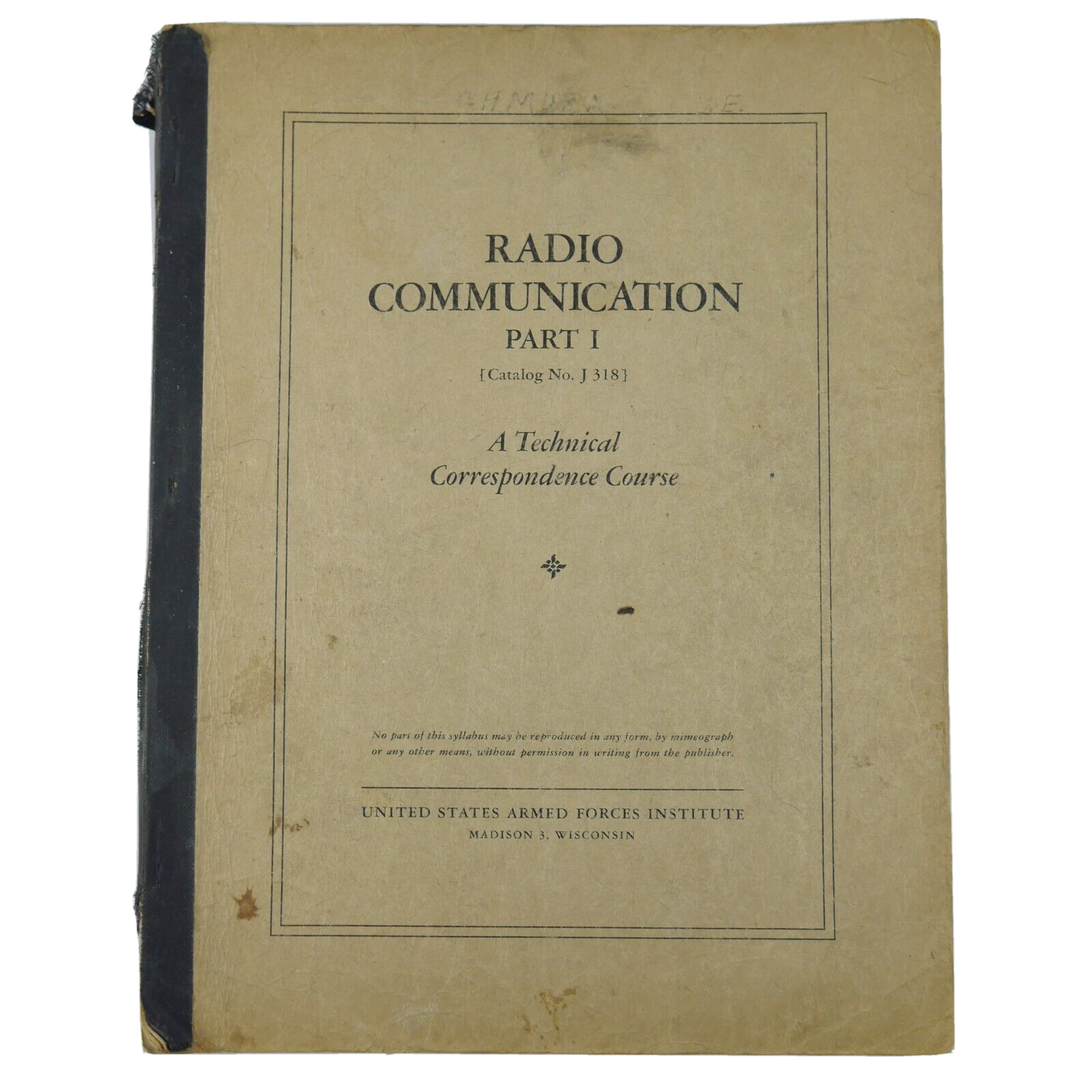 RADIO COMMUNICATION 1 Vintage Technical Correspondence Course USAF Institute