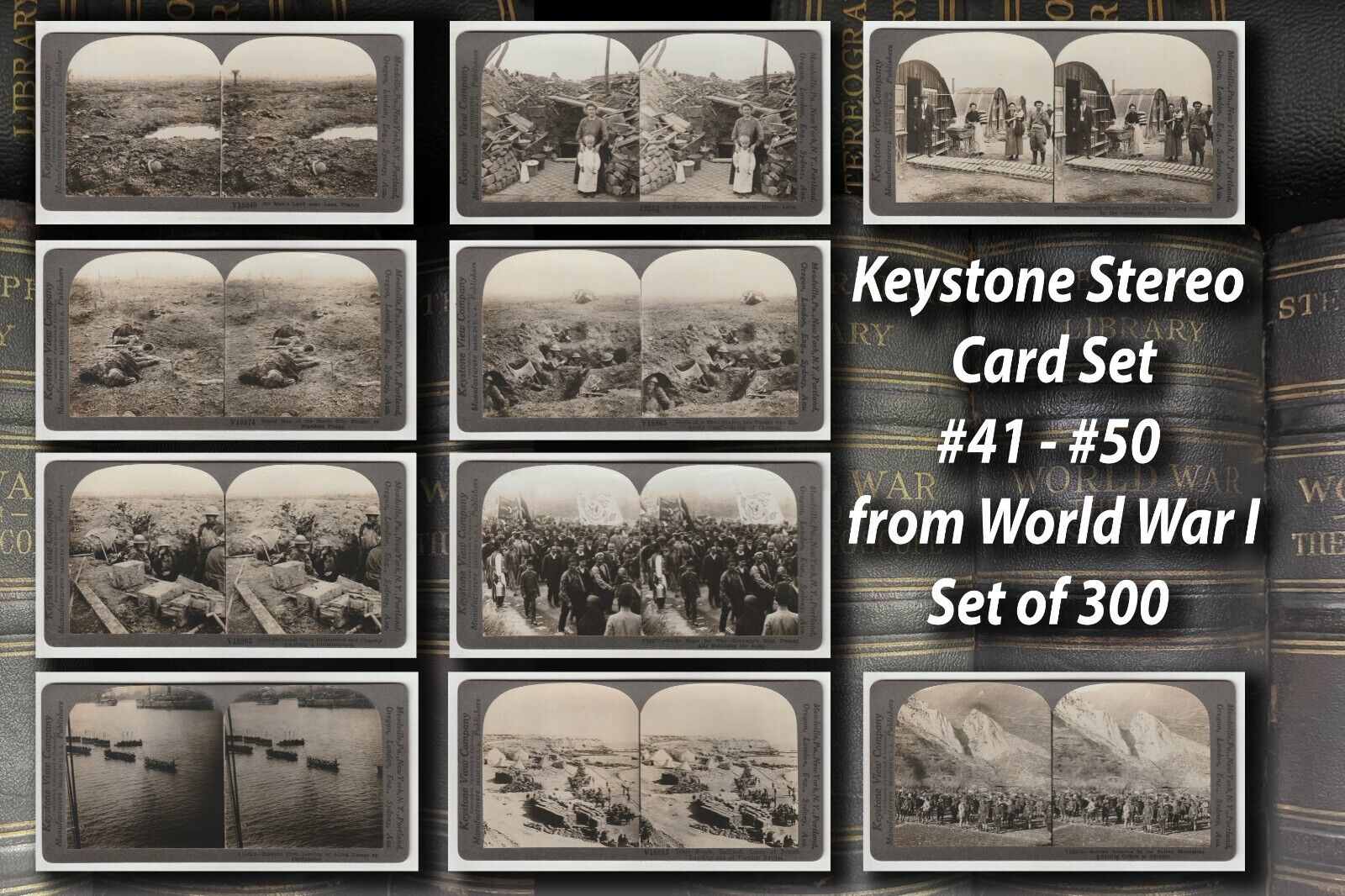 41-50 = 10 Keystone Stereo Cards  WW1 DEAD SOLDIERS ARTILLERY TRENCHES RUINS ETC