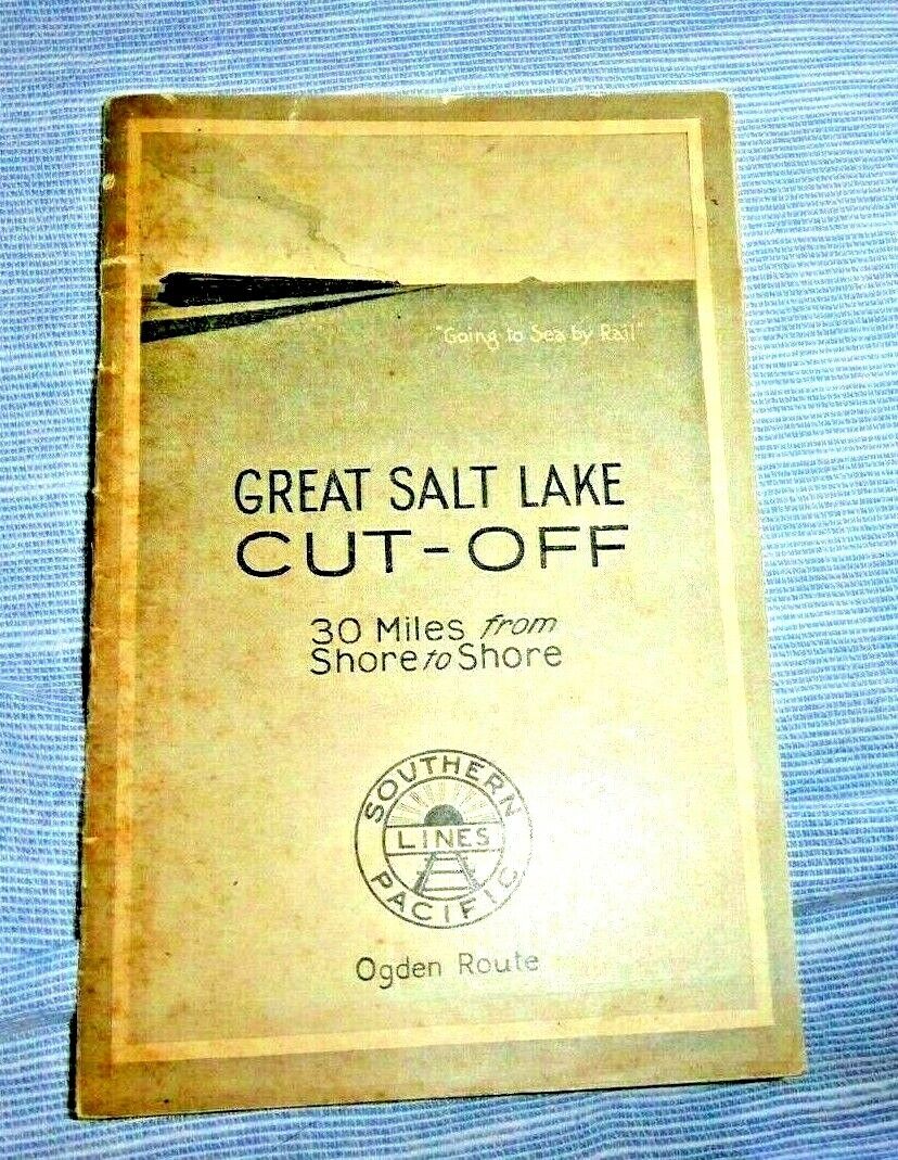 VINTAGE BOOKLET SOUTHERN PACIFIC GREAT SALT LAKE CUT OFF GOING SEA BY RAIL 1920