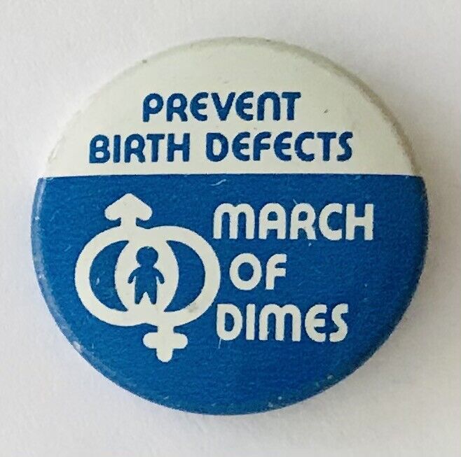 March Of Dimes Pin Button Badge Prevent Birth Defects Rare Vintage Charity (L41)