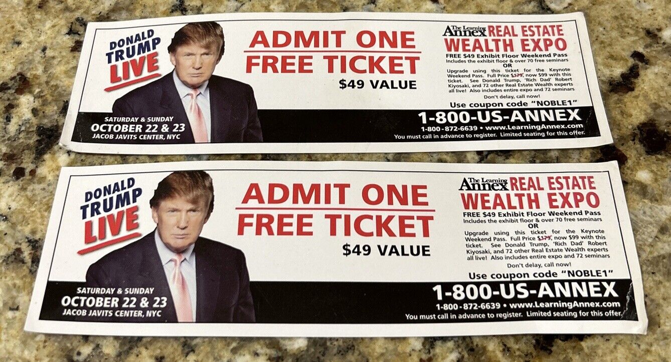 DONALD TRUMP LIVE- THE LEARNING ANNEX REAL ESTATE WEALTH EXPO TICKETS- RARE 2pc