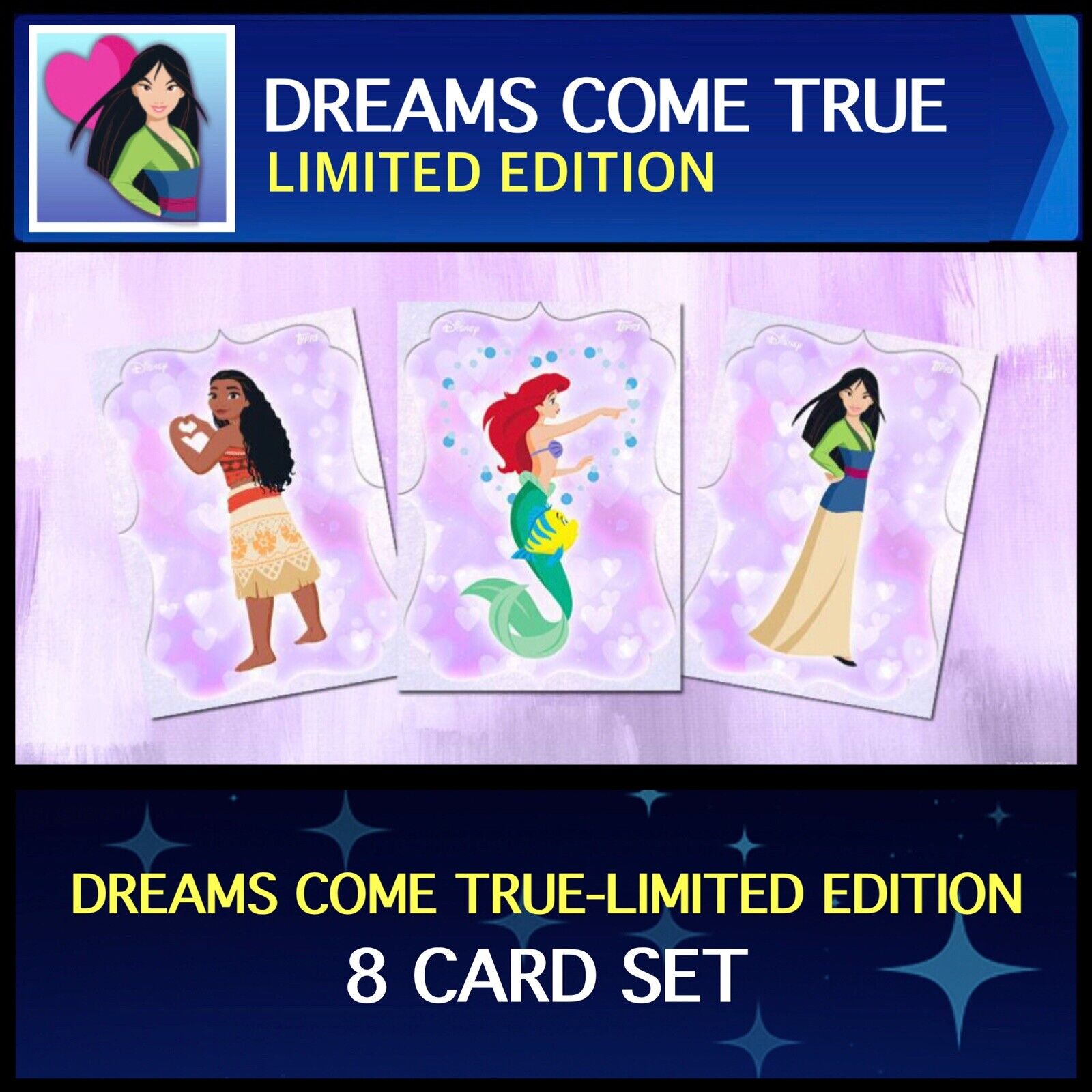 DREAMS COME TRUE-LIMITED EDITION-8 CARD SET-TOPPS DISNEY COLLECT