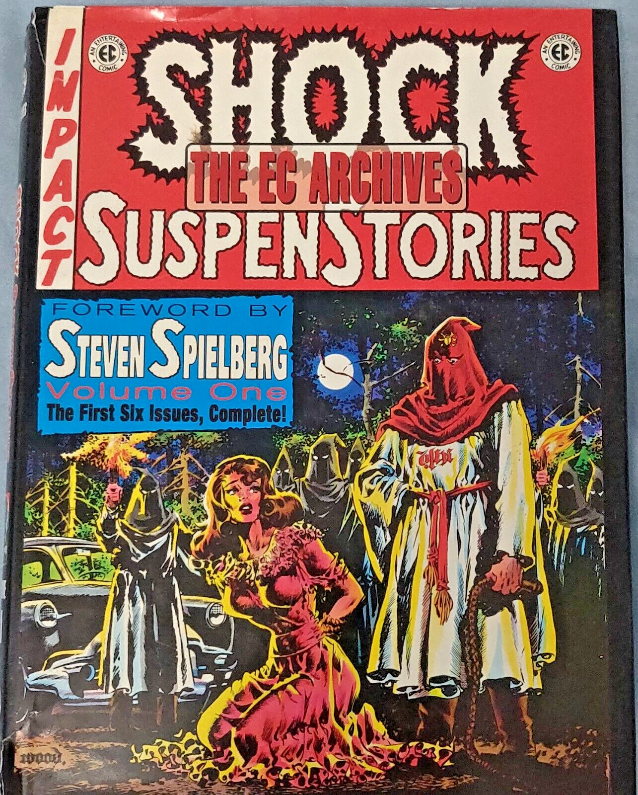 THE EC ARCHIVES SHOCK SUSPENSE STORIES VOLUME 1 HC FOREWORD BY STEVEN SPIELBERG