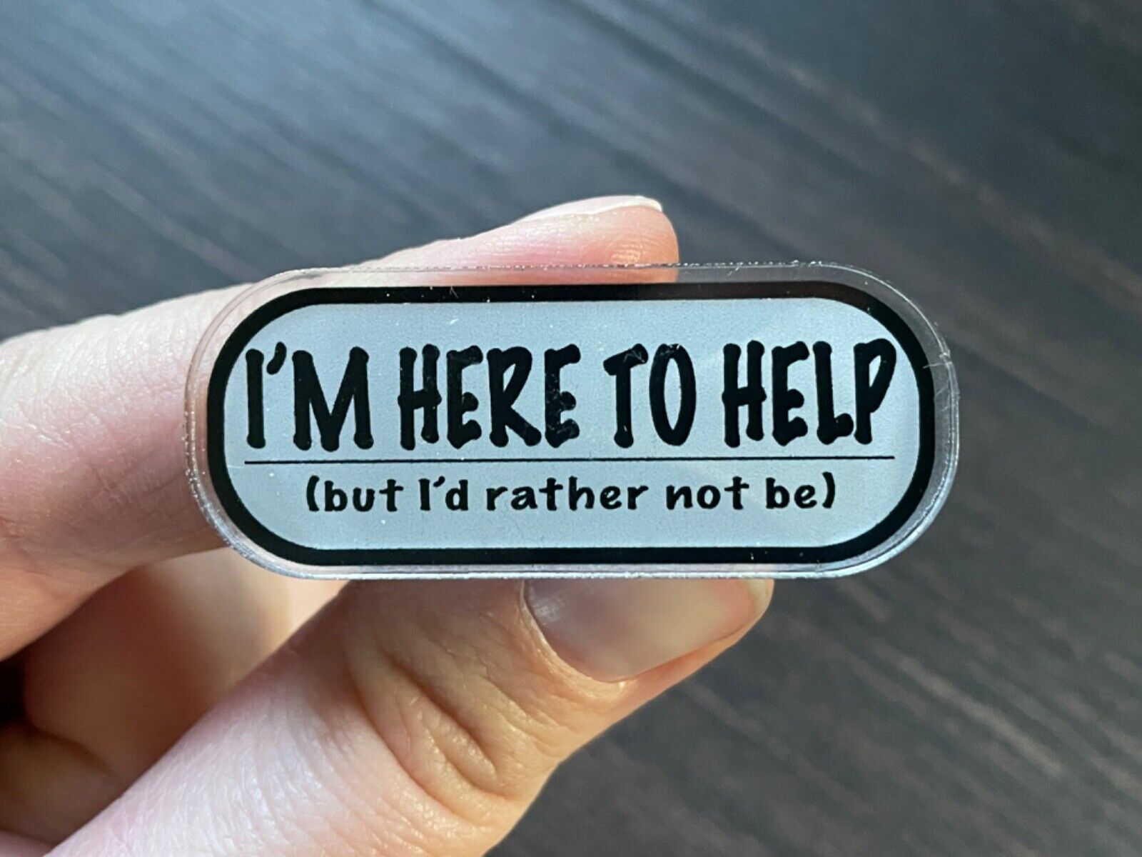 “I’m Here To Help… but I’d rather not be” Introvert Pin by Diamondback Designs