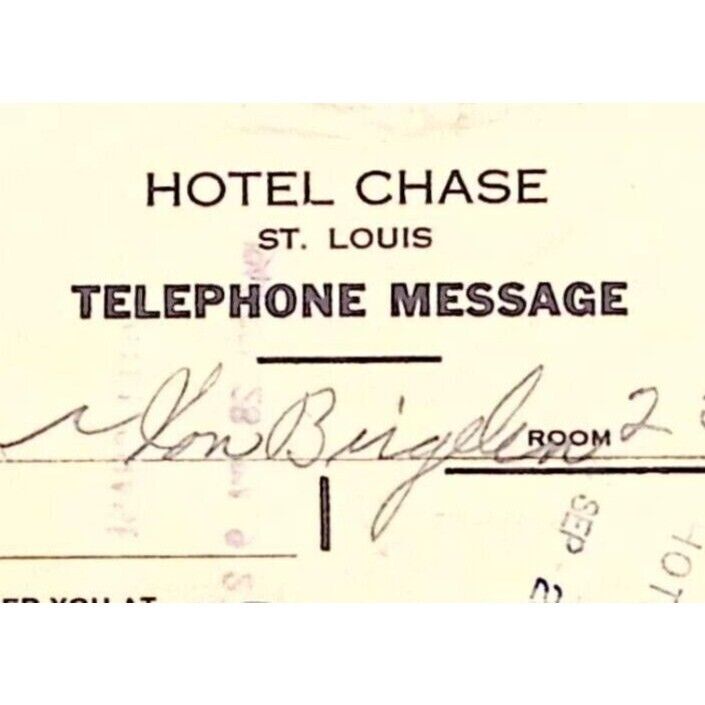 1944 ST LOUIS MISSOURI HOTEL CHASE TELEPHONE MESSAGE NOTICE Z152