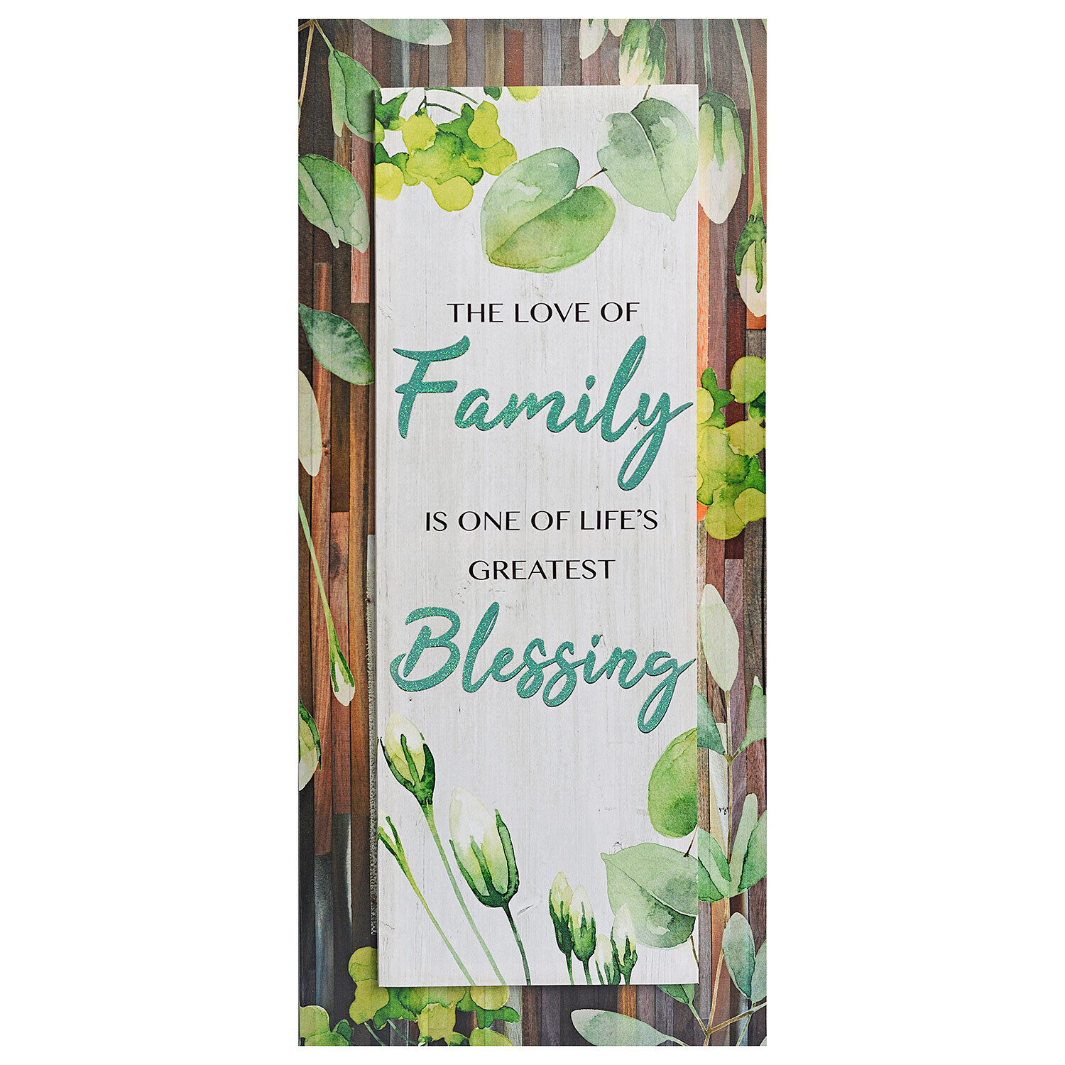 PREMIUS The Love Of Family Is One Of Life�s Greatest Blessing Wall Art, 18x42 In