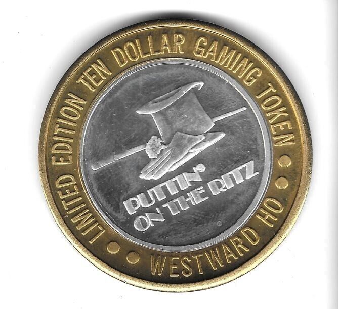 Westward Ho $10 Gaming Token Puttin On The Ritz Las Vegas Fine Silver .999