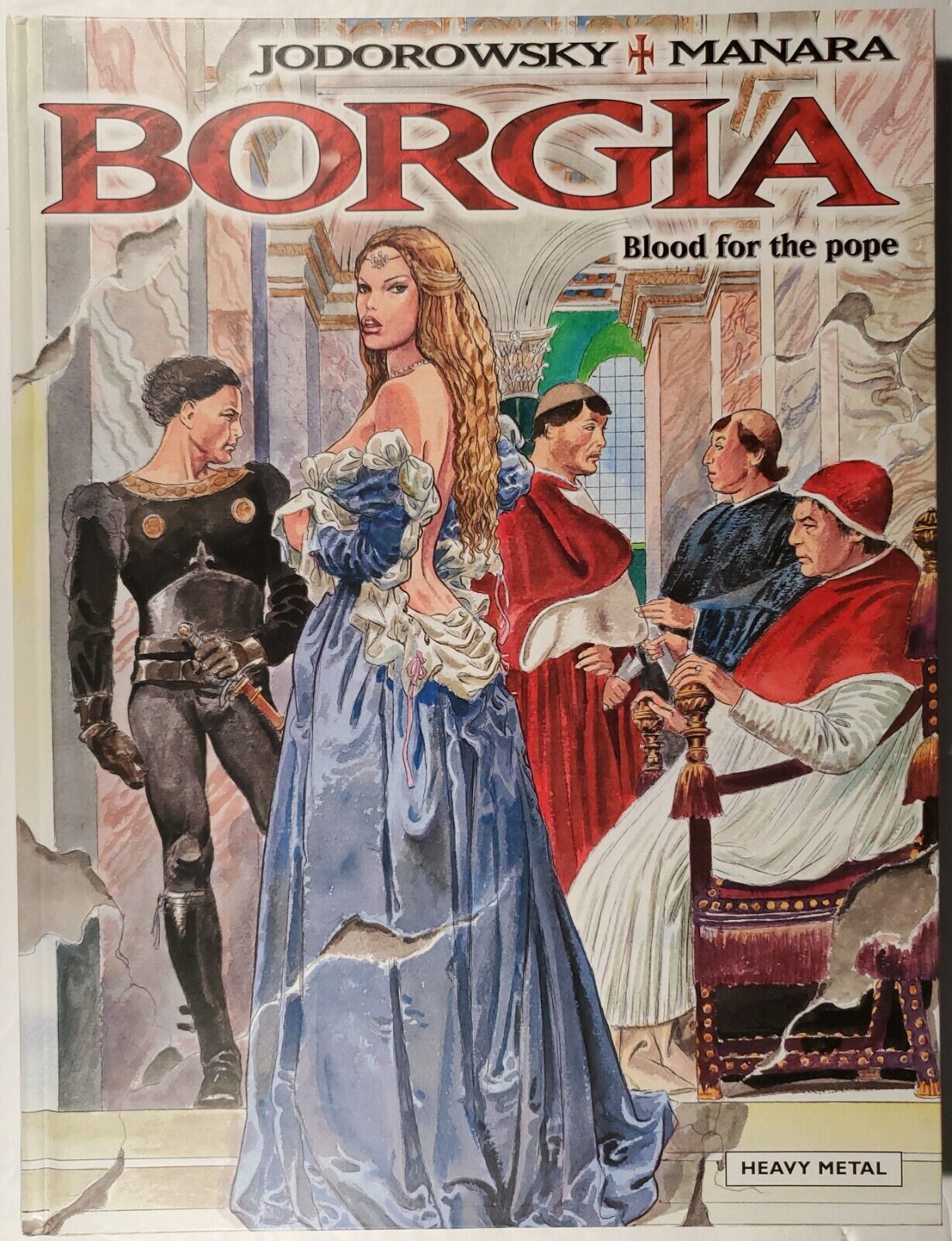 Jodorowsky & Manara - BORGIA: Blood for Pope, Power & Incest, Flames From Hell