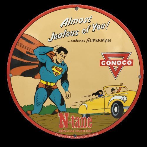 Vintage Conoco Superman Almost Jealous Metal Enamel Gas Station Deco Sign 12 in