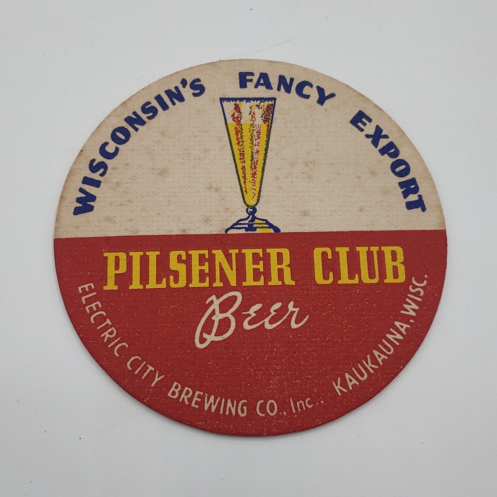 VINTAGE 1930s PILSNER CLUB BEER COASTER ELECTRIC CITY KAUKAUNA WISCONSIN 4.25\