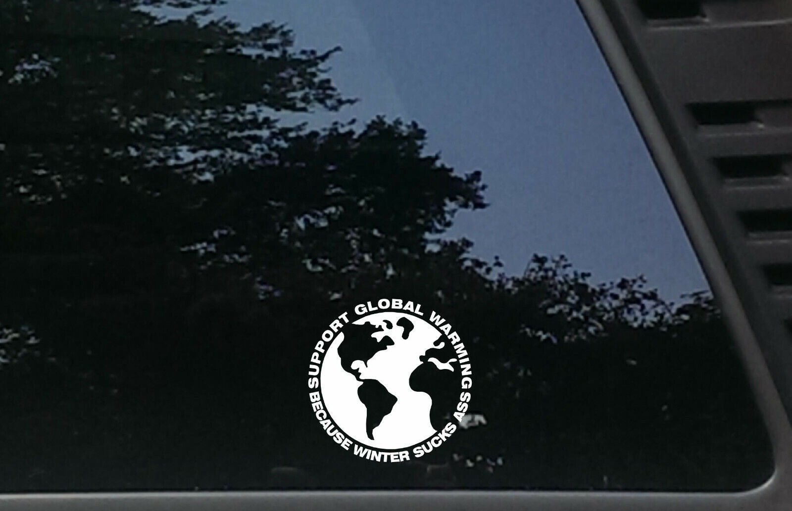 SUPPORT GLOBAL WARMING Funny decal 3½x3½ winter SUCKS