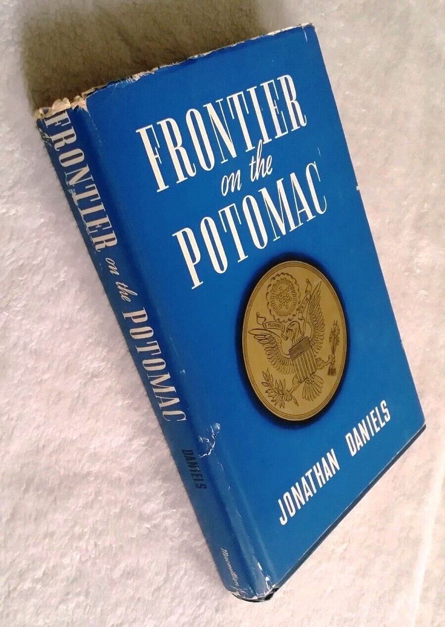 FRONTIER on the POTOMAC, 1st Ed, 2nd printing, 1946, Very Good, politics