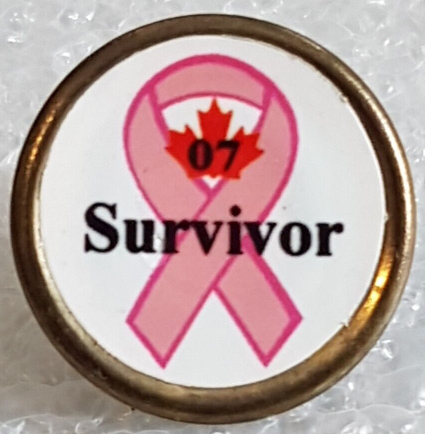 2007 PINK RIBBON CANADIAN CANCER SURVIVOR LAPLE PIN METAL COLLECTIBLE
