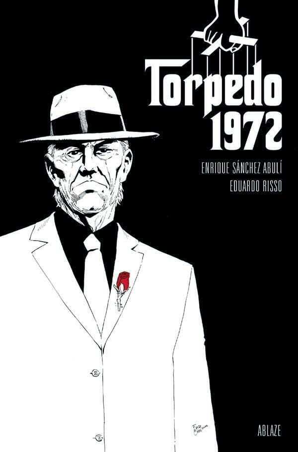 Torpedo 1972 #1 Cvr C Fritz Casas Godfather Homage Ablaze Publishing Comic Book