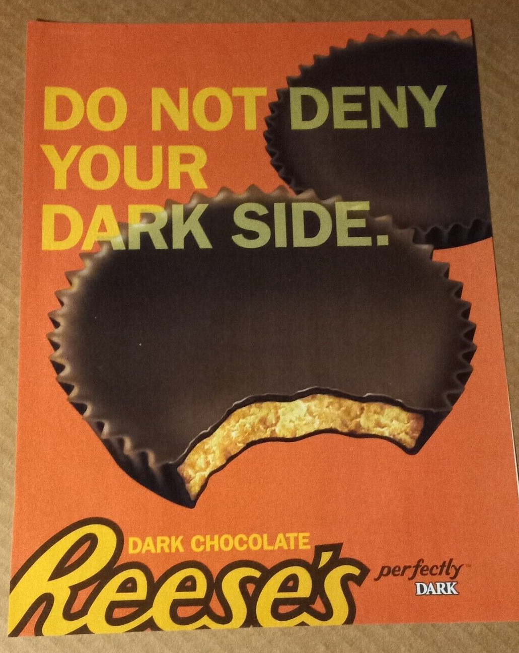 2010 print ad -Reese\'s peanut butter cups DO NOT DENY YOUR DARK SIDE advertising