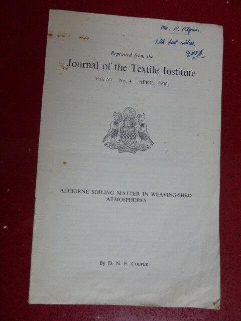 VINTAGE JOURNAL of the TEXTILE INSTITUTE BOOKLET 1959,WEAVING,AIRBORNE BACTERIA