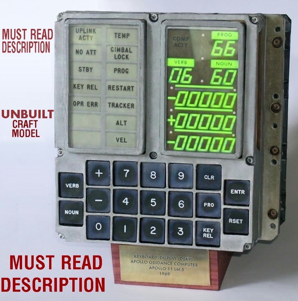 DSKY (DISPLAY KEYBOARD) APOLLO GUIDANCE COMPUTER CRAFT MODEL (LM-5's) MUST READ