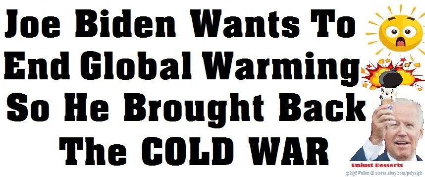 GOP Independent Anti Biden Global Warming Cold War Sticker Funny