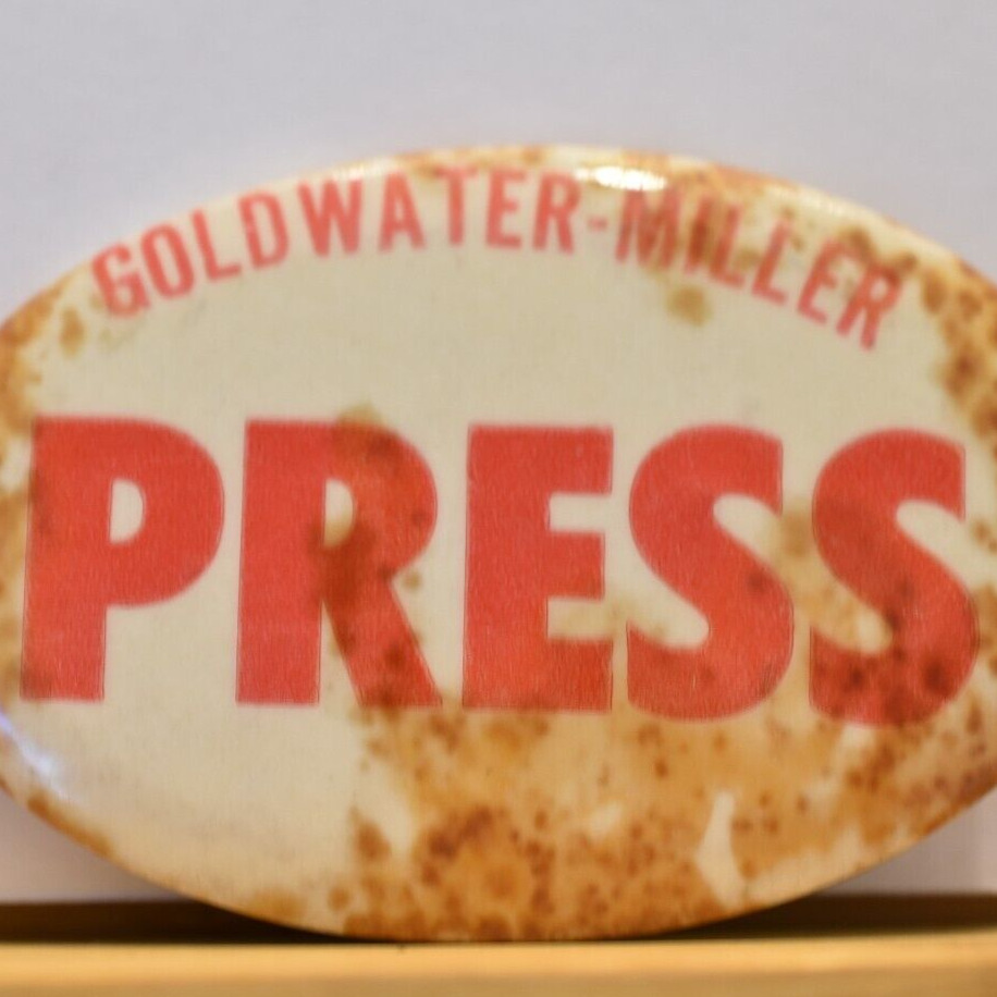 1964 PRESS Barry Goldwater William Miller President Candidate Political Pinback
