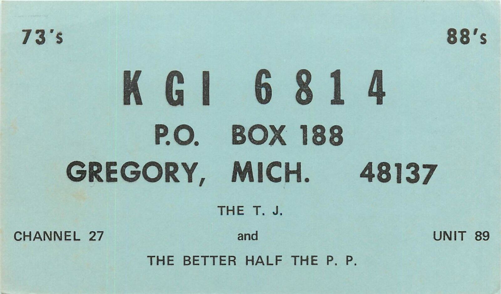 TJ & The Better Half Ham Radio KGI6814 Gregory Michigan MI QSL Card Postcard