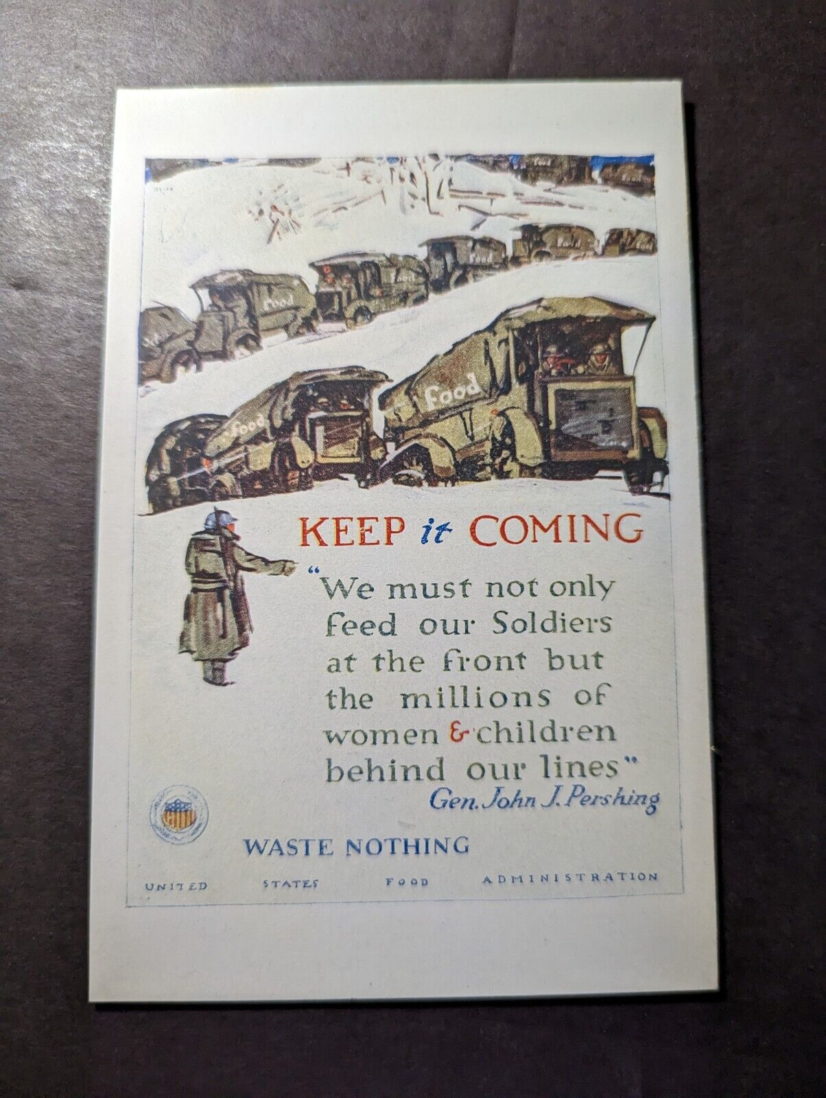 Mint France WWI Postcard General John J Pershing Quote Keep Food Coming