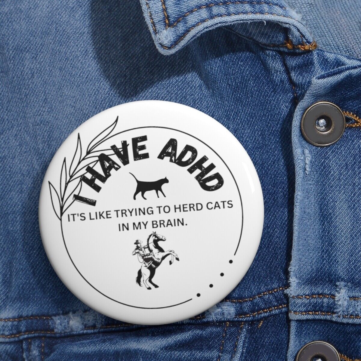 ADHD Herd of Cats Pin Buttons, ADHD awareness, adhd gift , neurospicy