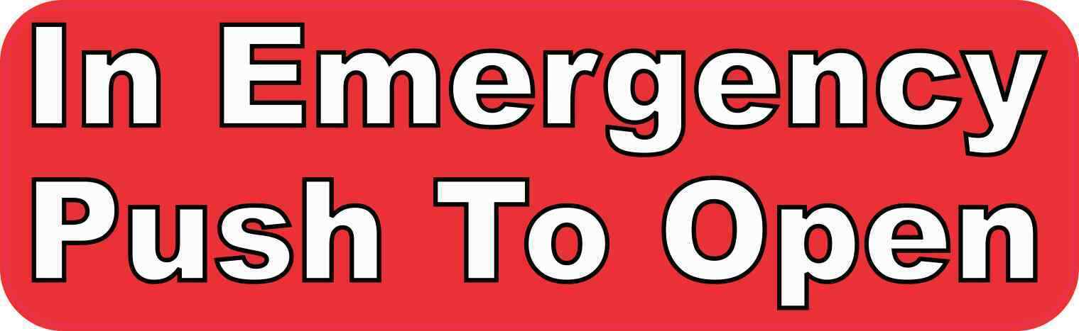 10inx3in In Emergency Push To Open Bumper Sticker Decal Business Stickers Decals
