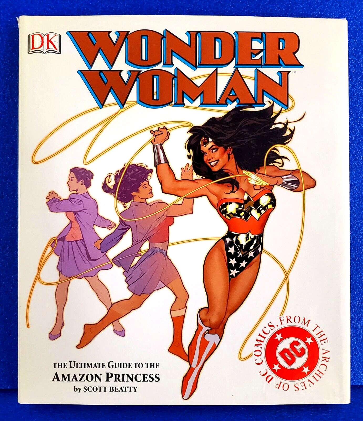 WONDER WOMAN THE ULTIMATE GUIDE TO THE AMAZON PRINCESS BY DC COMICS HARDCOVER