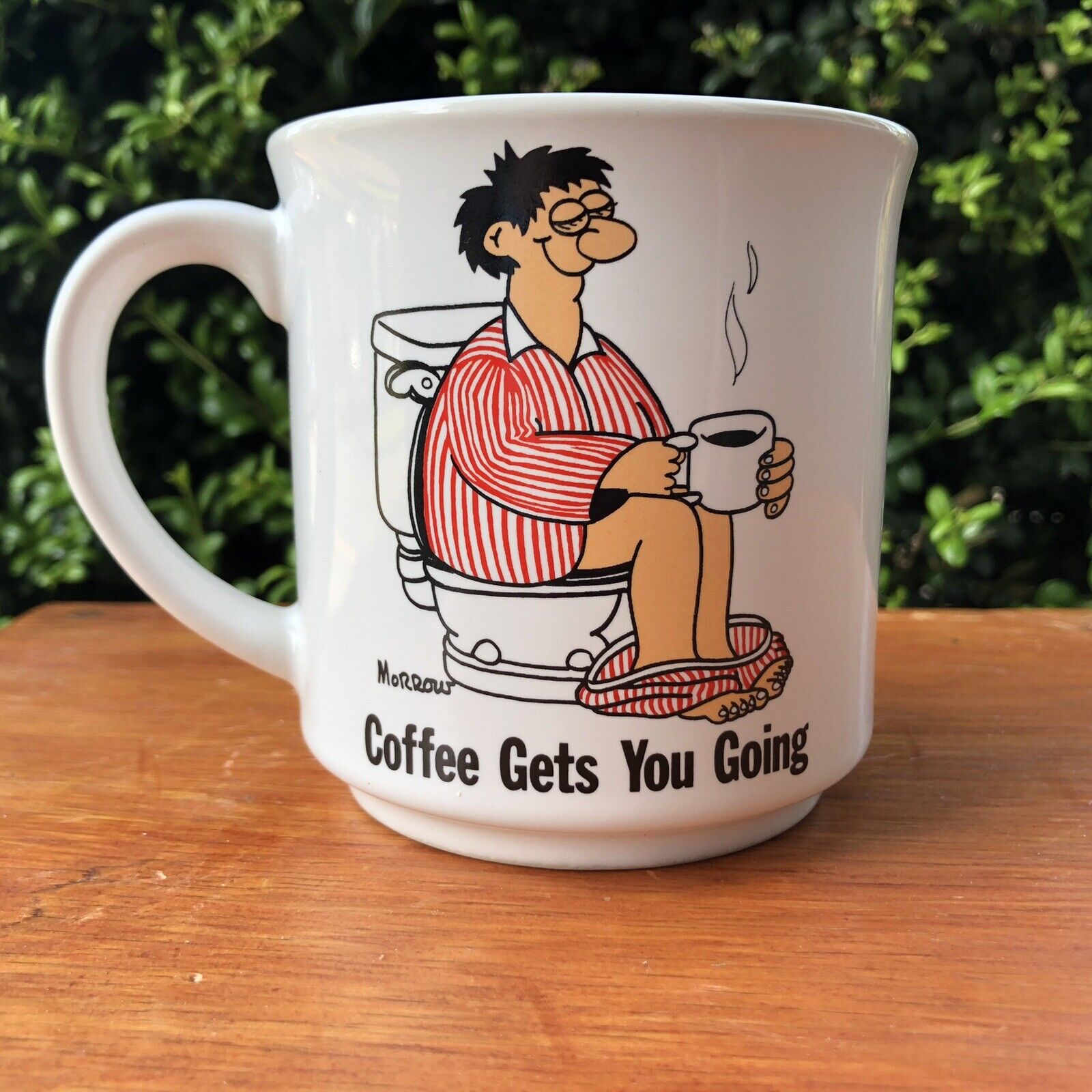 Funny Vintage Coffee Mug Ceramic Adult Humor Morrow 8 oz Coffee Gets You Going