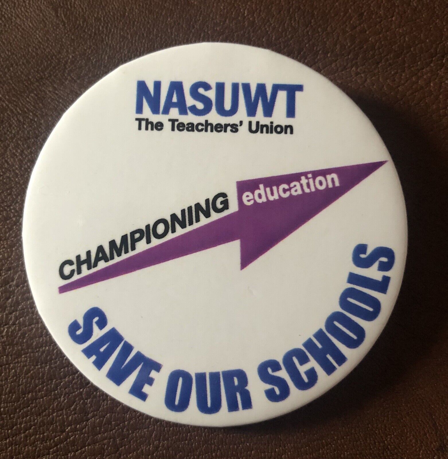 NASUWT Save our Schools Trade Union Badge