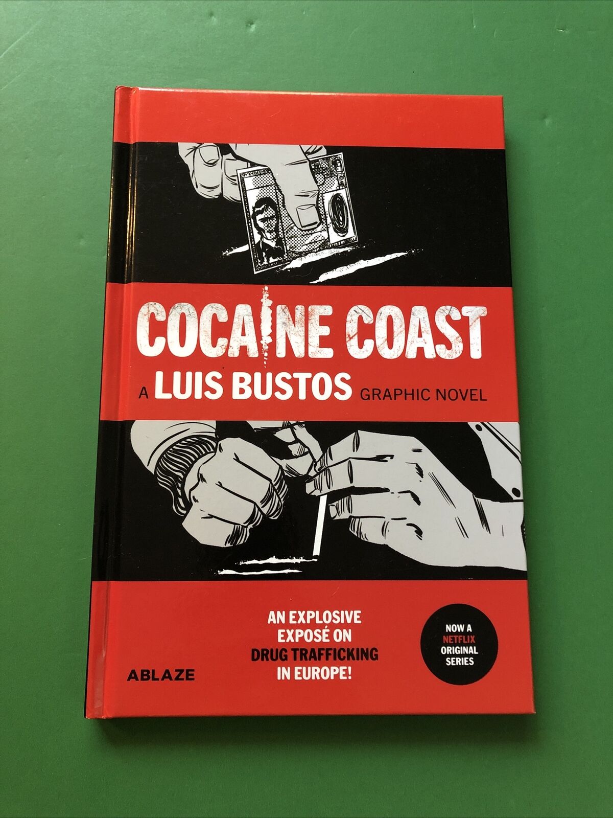 Cocaine Coast, Hardcover by Carretero, Nacho; Bustos, Luis, New