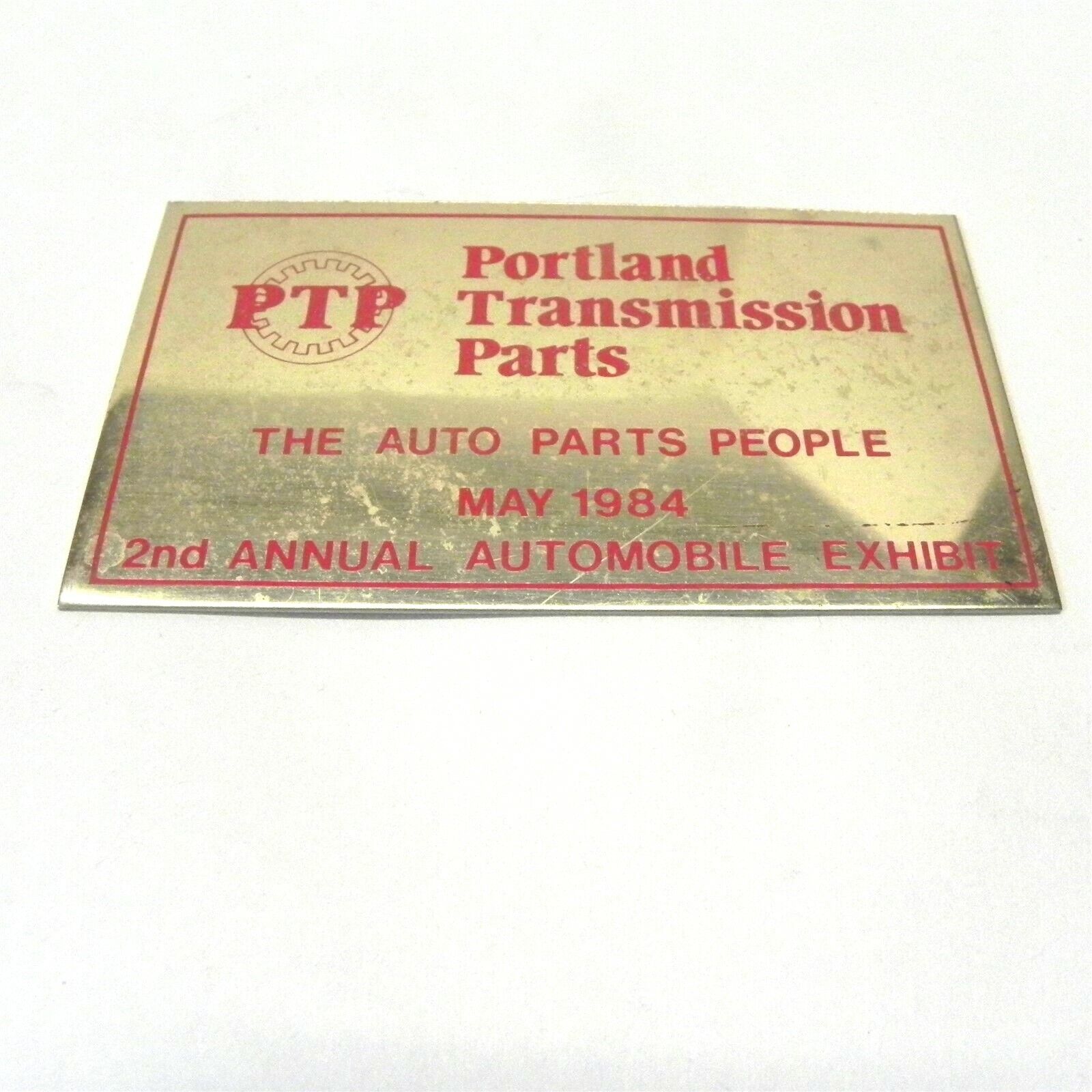 PTP PORTLAND TRANSMISSION PARTS THE AUTO PARTS PEOPLE SIGN PLAQUE SMALL 1984 MAY