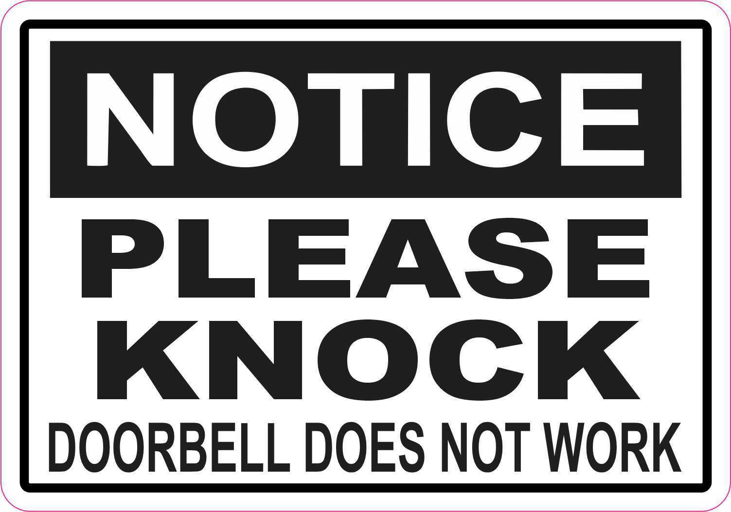 5in x 3.5in Doorbell Does Not Work Please Knock Vinyl Sticker Sign Decal