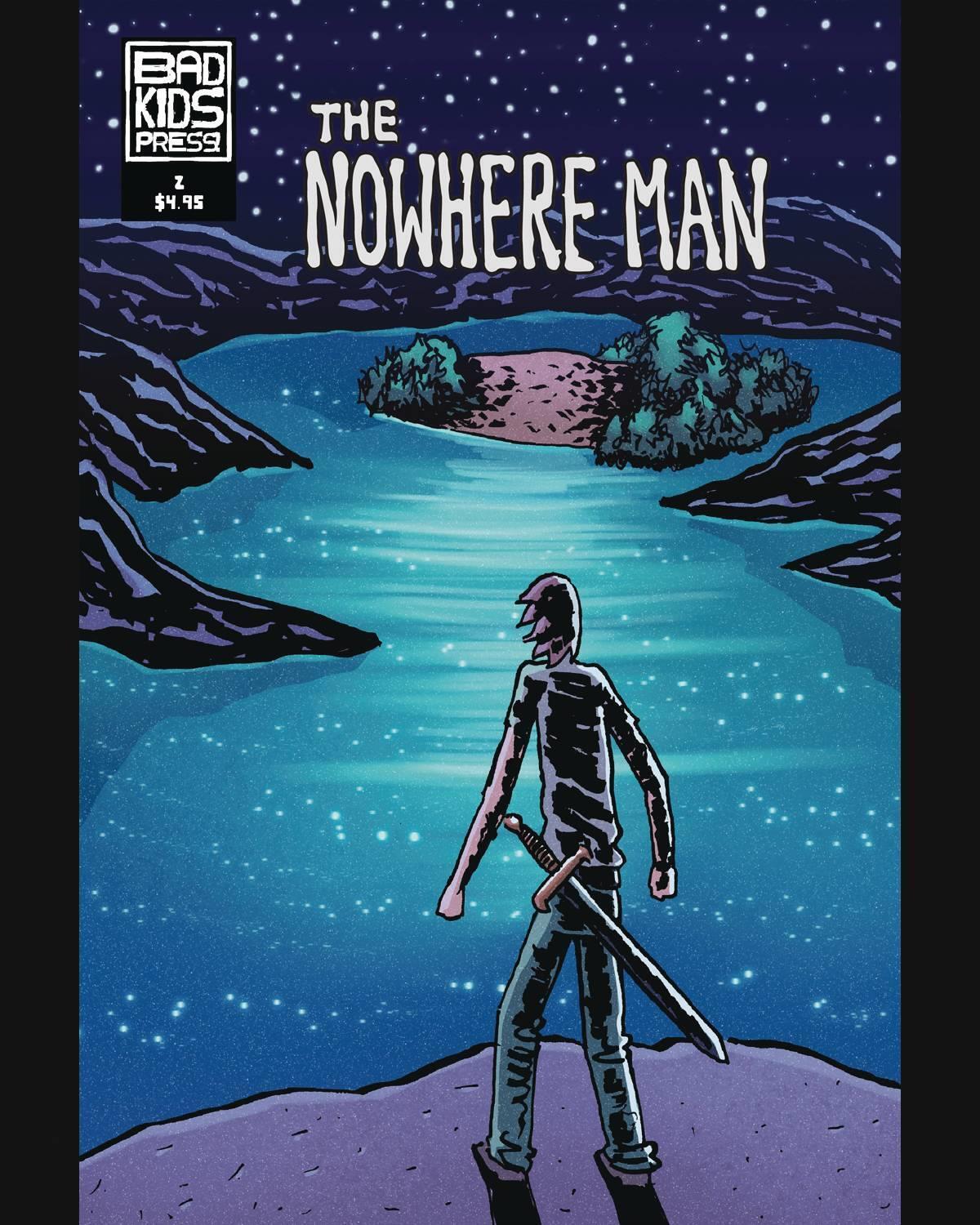 Nowhere Man #2 (of 10) (mr) Bad Kids Press Comic Book