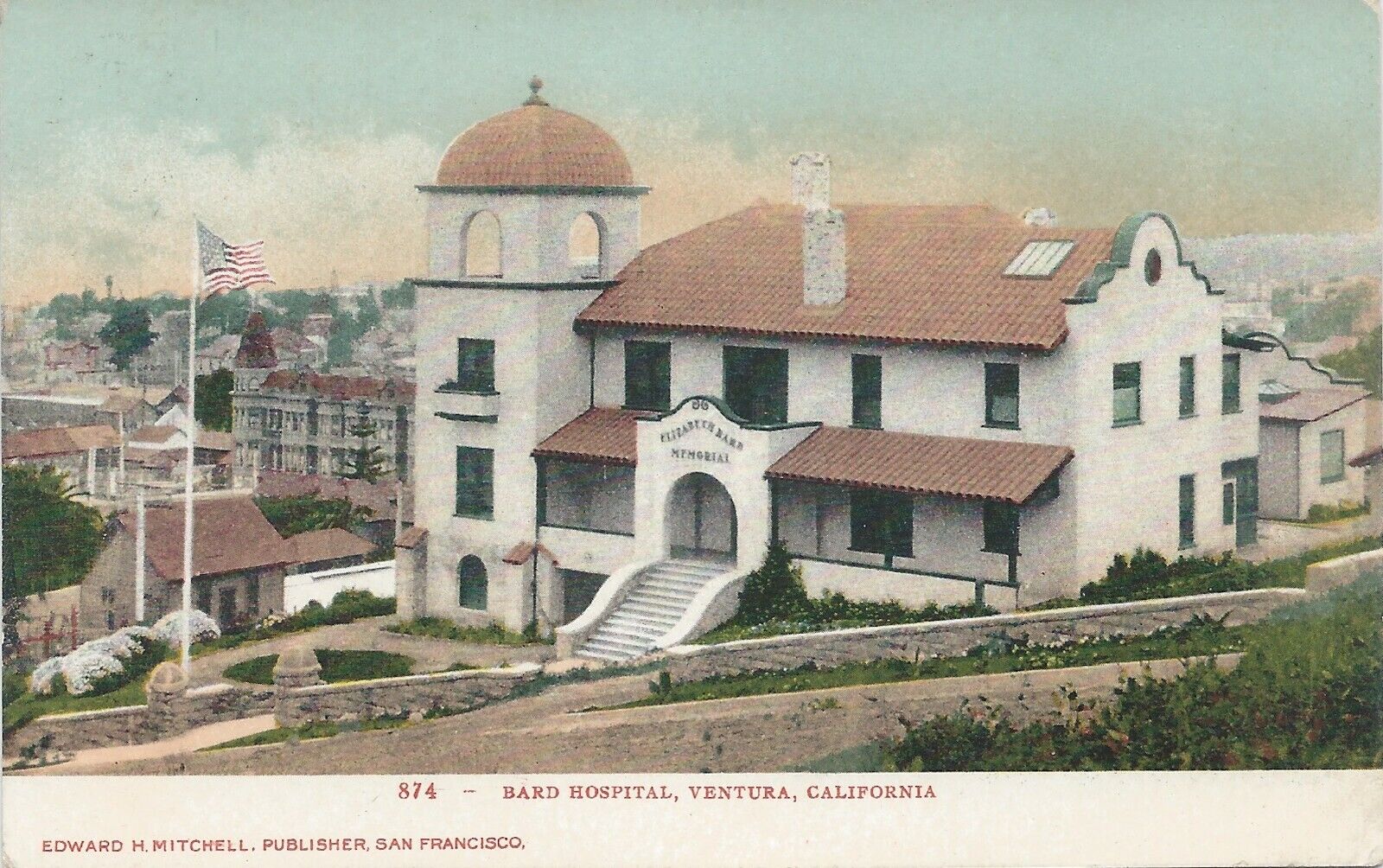 Bard Hospital, Ventura, California, Early Postcard Used in 1911