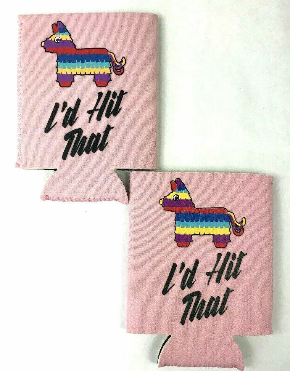 2X I'd hit that Llama Pinata Funny Coozie Koozie Beer Soda Can or Bottle Cooler