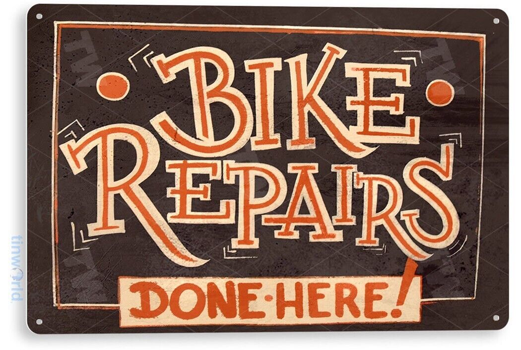 TIN SIGN Bike Repairs Trail Wall Art Décor Garage Shop Bicycle Store Cave A822