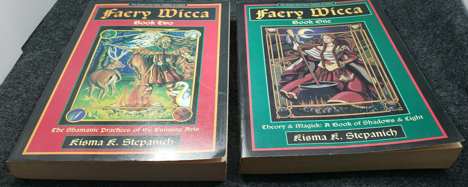 The Ancient Oral Faery Tradition of Ireland: Faery Wicca Vol.1&2 Kisma Stepanich