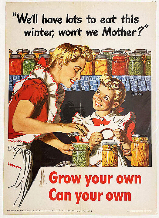 GROW YOUR OWN CAN YOUR OWN '43  ORIGINAL L.B. U.S. WW2 A.PARKER -ART POSTER