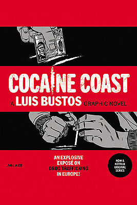 Cocaine Coast by Carretero, Nacho; Bustos, Luis