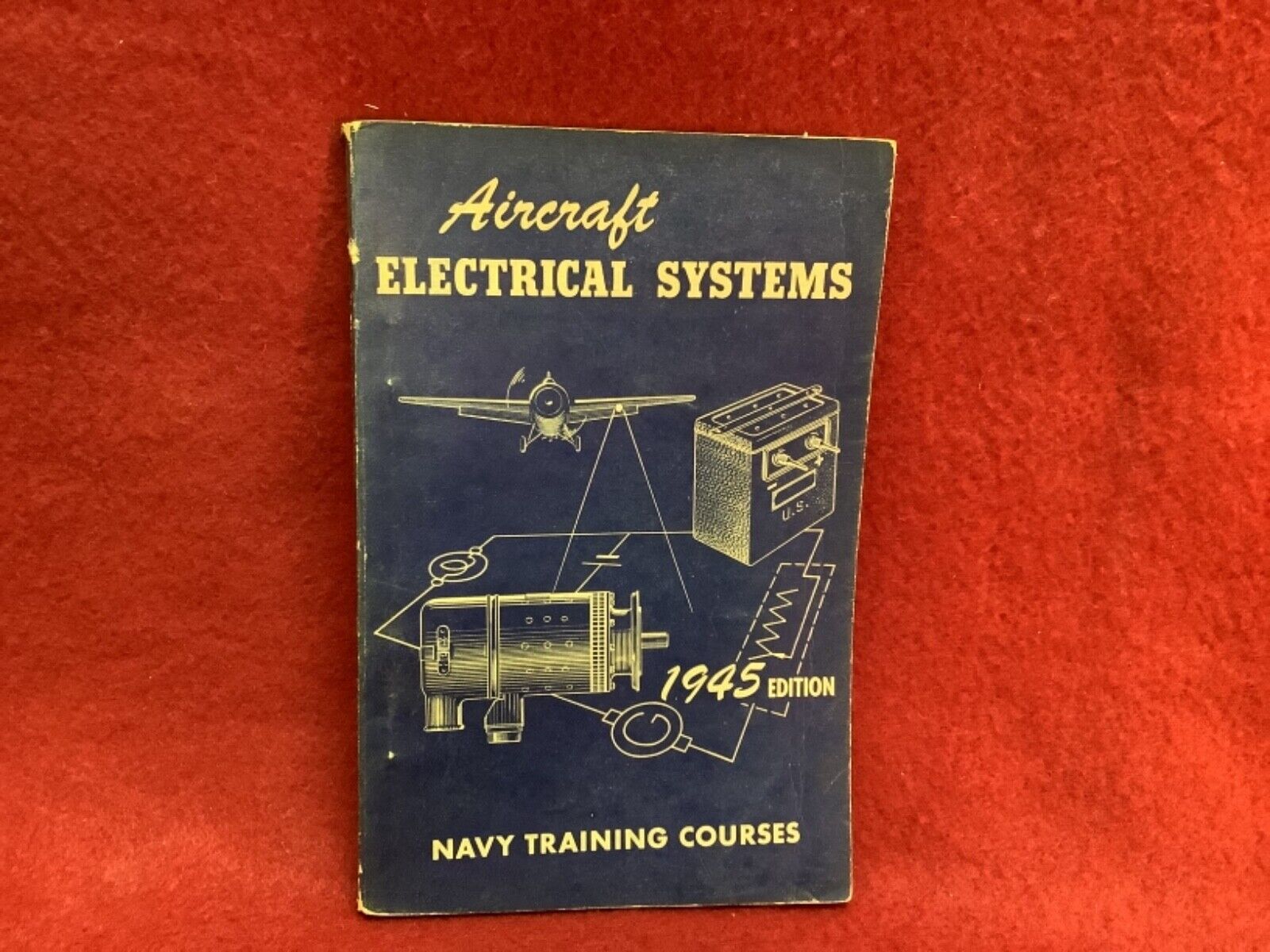 Aircraft Electrical Systems Navy Training Courses 1945 Edition