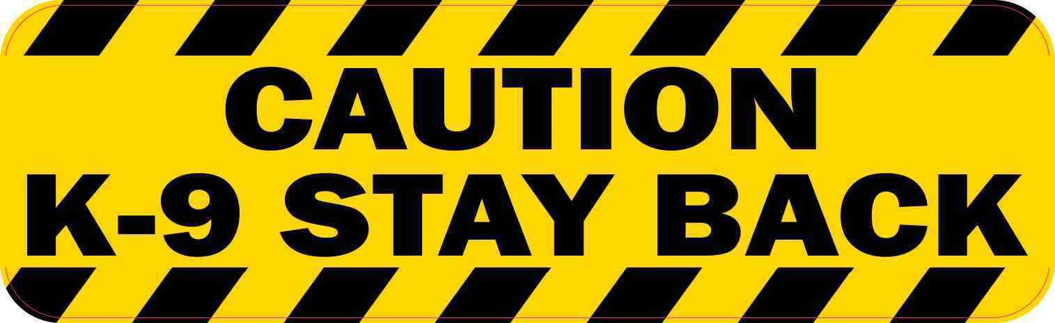10in x 3in Caution K-9 Stay Back Sticker Car Truck Vehicle Bumper Decal