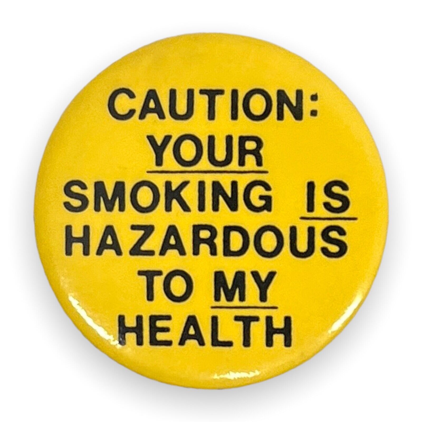 Vintage Anti-Smoking Pin Collectible Tobacco Awareness Badge Retro Health Button