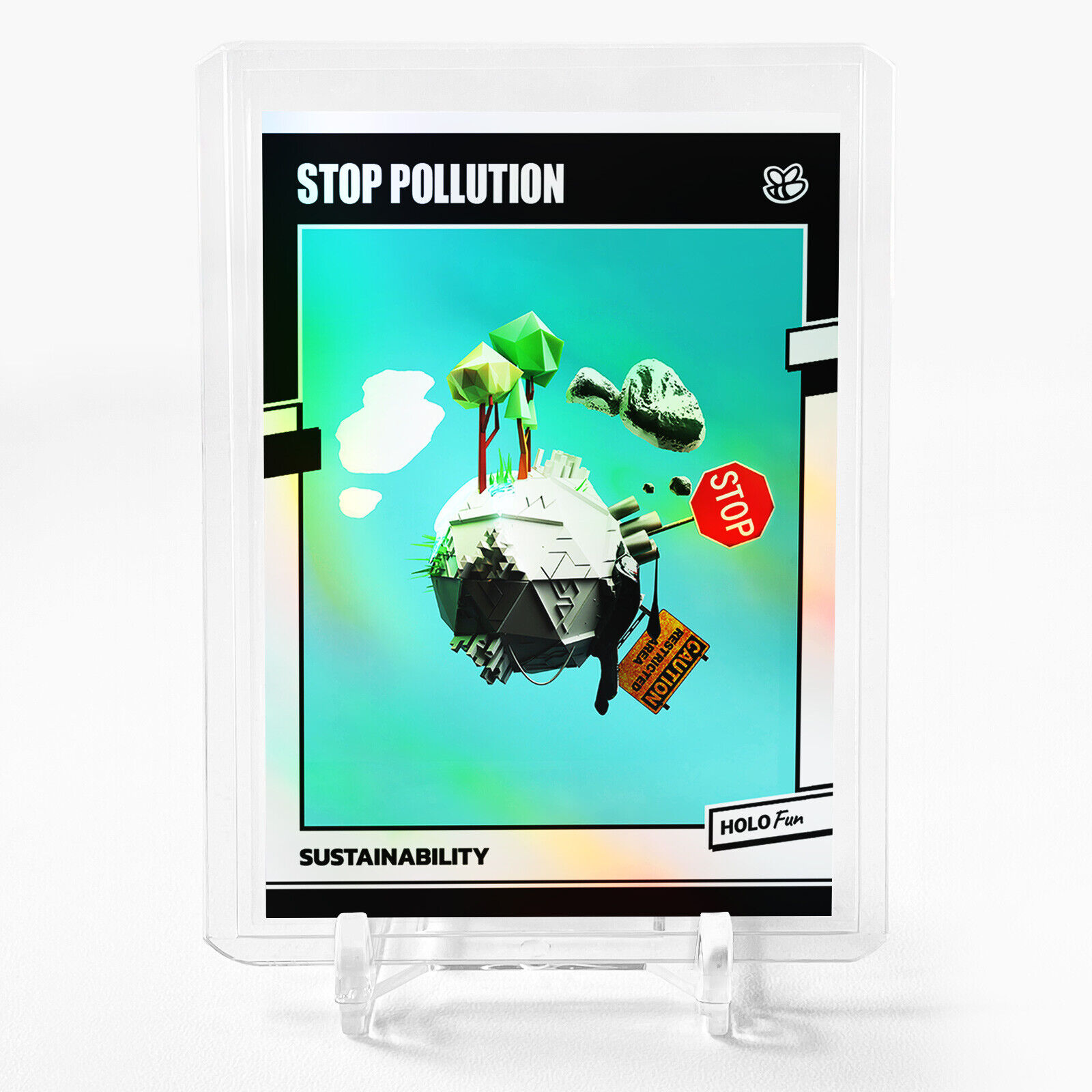 STOP POLLUTION Sustainability Art Card 2024 GleeBeeCo Holographic #STSS