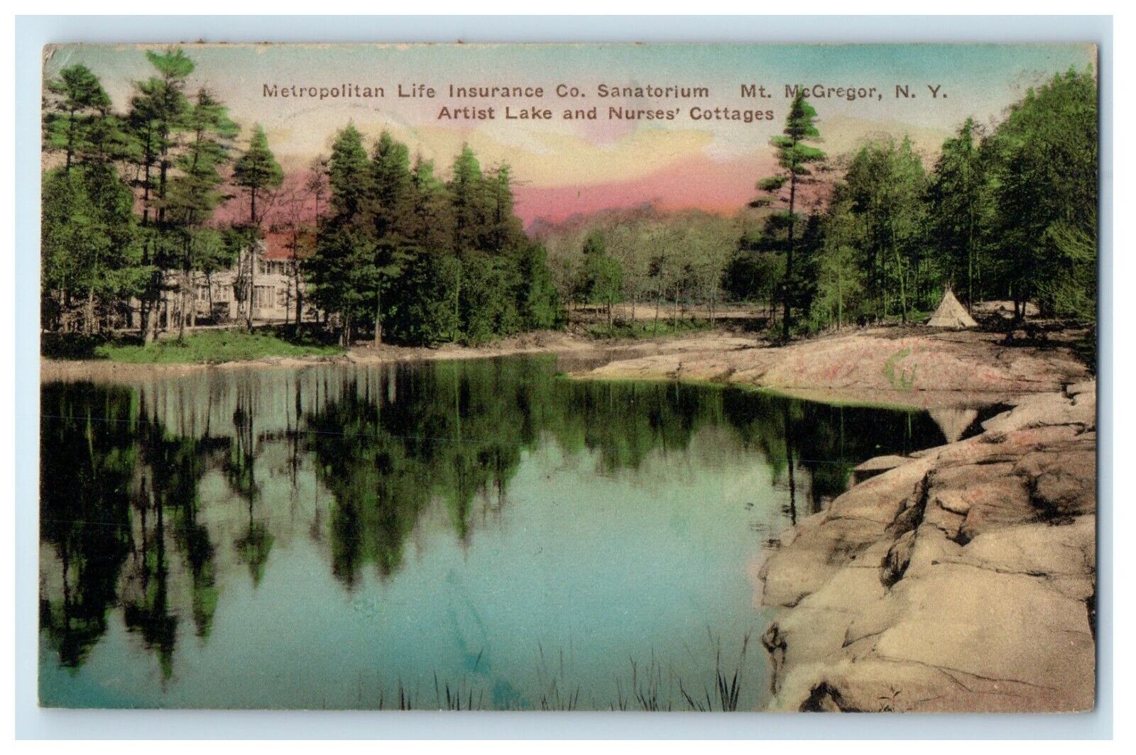 1930 Metropolitan Life Insurance Co. Sanatorium Artist Lake Handcolored Postcard