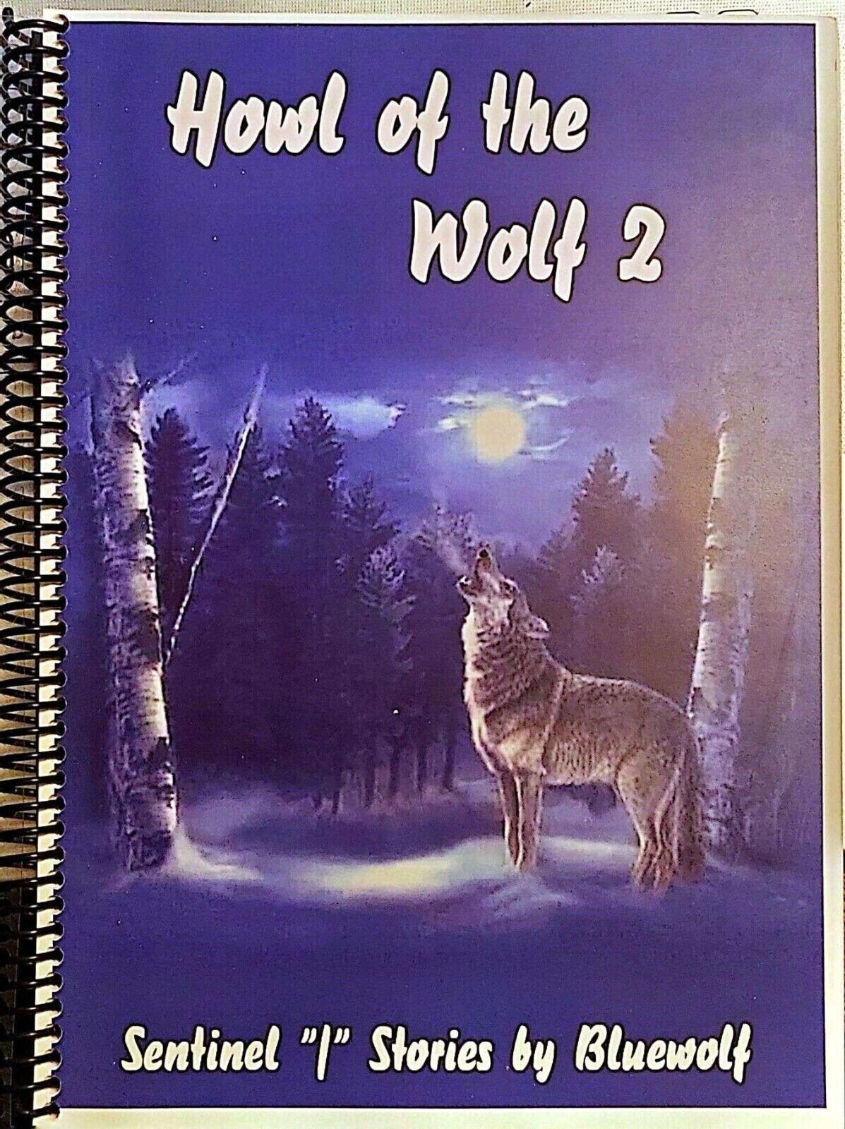 Sentinel Slash Novel Fanzine Howl of the Wolf #2 2005