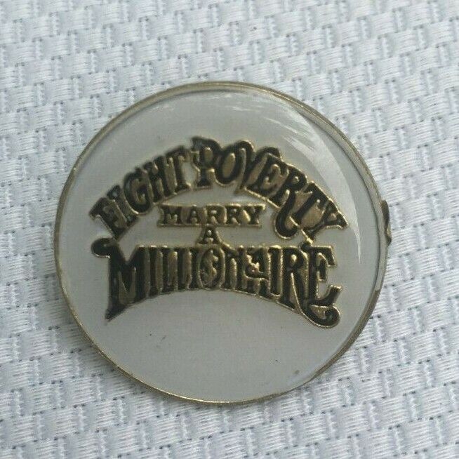 Vintage Button Pin Poverty Millionaire Money Novelty Funny Lapel Gold Tone