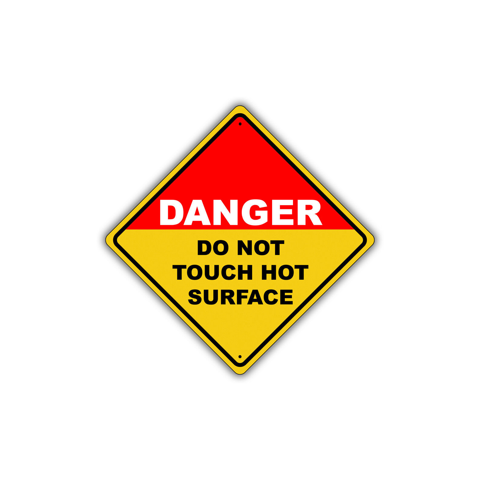 Danger Do Not Touch Hot OSHA Novelty Caution Notice Aluminum Metal Sign 12x12